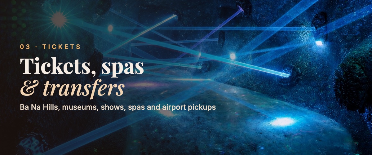 Tickets, spas and airport transfers in Da Nang