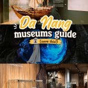 Da Nang museums guide – Da Nang Museum exhibits and Museum of Light